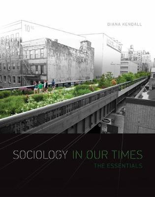 Sociology in Our Times(English, Paperback, Kendall Diana)