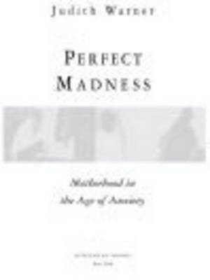 Perfect Madness(English, Electronic book text, Warner Judith)