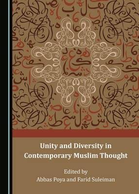 Unity and Diversity in Contemporary Muslim Thought(English, Hardcover, unknown)