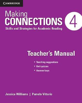 Making Connections Level 4 Teacher's Manual(English, Paperback, Williams Jessica)