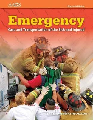 Emergency Care and Transportation of the Sick and Injured(English, Paperback, American Academy of Orthopaedic Surgeons (AAOS))