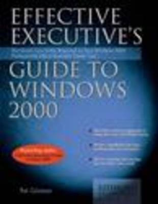 Effective Executive's Guide to Windows 2000(English, Paperback, Coleman Pat)