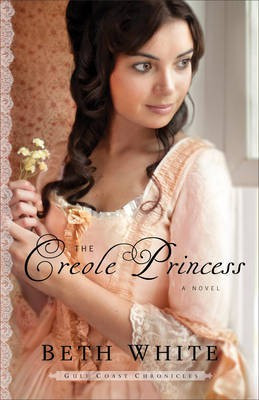 The Creole Princess(English, Electronic book text, White Beth)