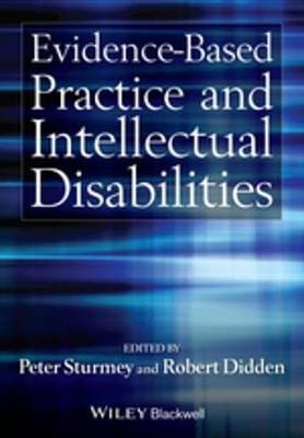 Evidence-Based Practice and Intellectual Disabilities(English, Electronic book text, Sturmey Peter)