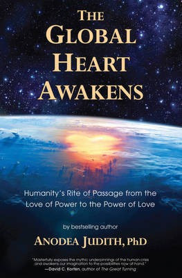 The Global Heart Awakens(English, Electronic book text, Judith Anodea)