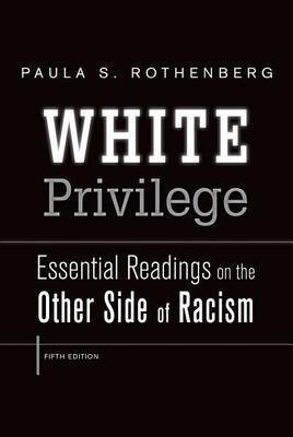 White Privilege(English, Paperback, Rothenberg Paula S University Senior Fellow)