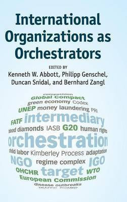 International Organizations as Orchestrators(English, Hardcover, unknown)