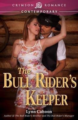 The Bull Rider's Keeper(English, Electronic book text, Cahoon Lynn)