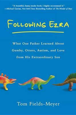 Following Ezra(English, Electronic book text, Fields-Meyer Thomas)