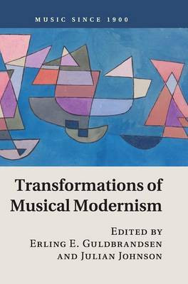 Transformations of Musical Modernism(English, Hardcover, unknown)