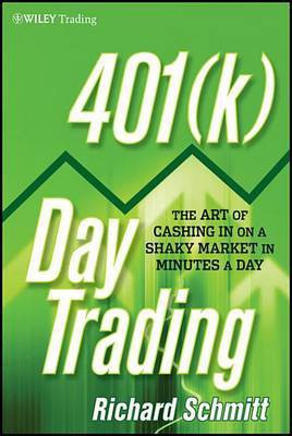 401(k) Day Trading(English, Electronic book text, Schmitt Richard)