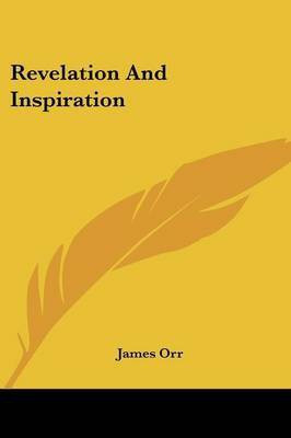 Revelation And Inspiration(English, Paperback, Orr James)