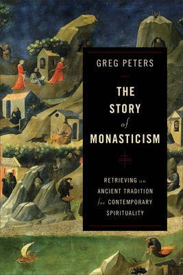The Story of Monasticism(English, Electronic book text, Peters Greg)