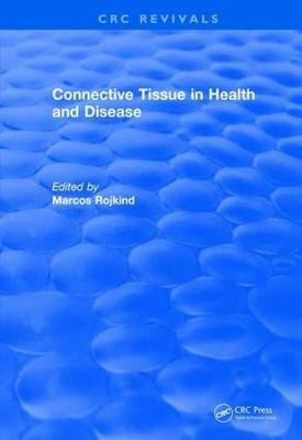Revival: Connective Tissue in Health and Disease (1990)(English, Paperback, Rojkind Marcos)