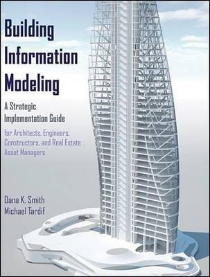 Building Information Modeling(English, Electronic book text, Smith Dana K.)