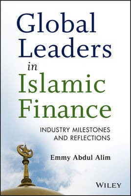 Global Leaders in Islamic Finance(English, Electronic book text, Alim Emmy Abdul)