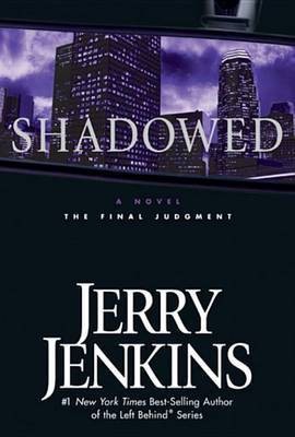 Shadowed(English, Electronic book text, Jenkins Jerry B.)