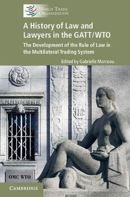 A History of Law and Lawyers in the GATT/WTO(English, Hardcover, unknown)