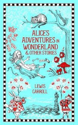 Alice's Adventures in Wonderland and Other Stories(English, Hardcover, Carroll Lewis)