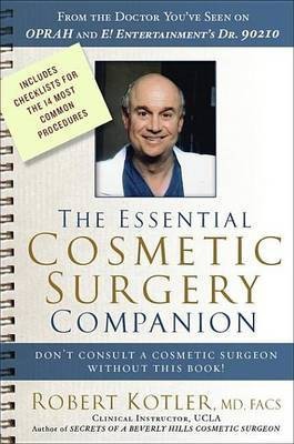 The Essential Cosmetic Surgery Companion(English, Electronic book text, Kotler Robert)