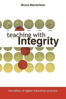 Teaching with Integrity(English, Electronic book text, MacFarlane Bruce)