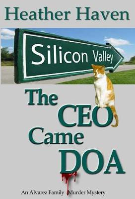 The CEO Came DOA(English, Electronic book text, Haven Heather)