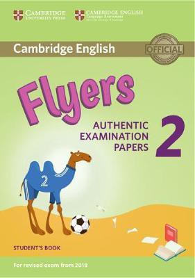 Cambridge English Young Learners 2 for Revised Exam from 2018 Flyers Student's Book(English, Paperback, unknown)