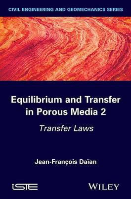 Equilibrium and Transfer in Porous Media 2(English, Electronic book text, Daian Jean-Francois)