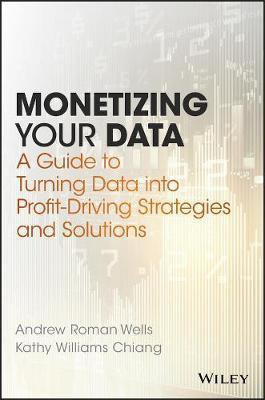 Monetizing Your Data(English, Electronic book text, Wells Andrew Roman)