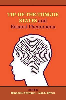 Tip-of-the-Tongue States and Related Phenomena(English, Paperback, unknown)