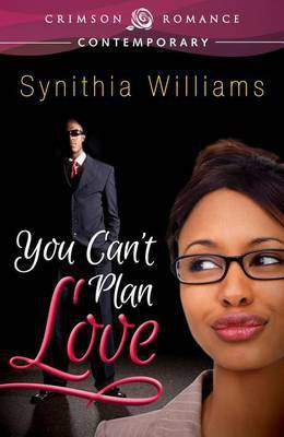 You Can't Plan Love(English, Electronic book text, Williams Synithia)