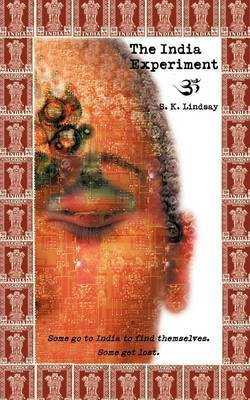 The India Experiment(English, Paperback, Lindsay S K)