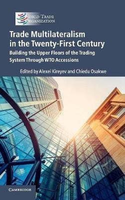 Trade Multilateralism in the Twenty-First Century(English, Hardcover, unknown)