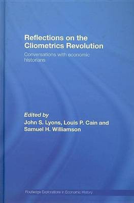 Reflections on the Cliometrics Revolution(English, Electronic book text, unknown)