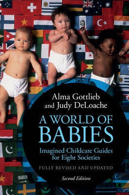 A World of Babies(English, Hardcover, Gottlieb Alma)