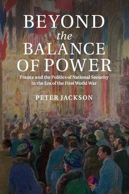 Beyond the Balance of Power(English, Paperback, Jackson Peter)