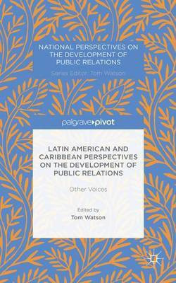 Latin American and Caribbean Perspectives on the Development of Public Relations(English, Hardcover, unknown)