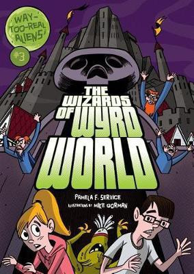The Wizards of Wyrd World(English, Electronic book text, Service Pamela F)