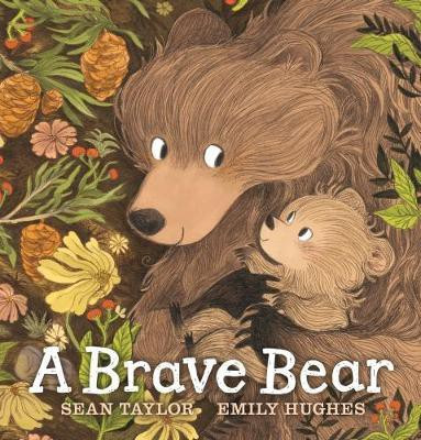 A Brave Bear(English, Hardcover, Taylor Sean)
