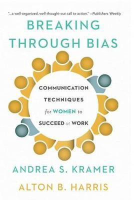 Breaking Through Bias(English, Electronic book text, Kramer Andrea)