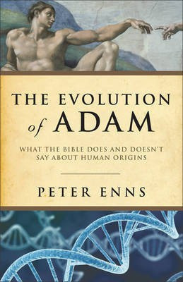The Evolution of Adam(English, Electronic book text, Enns Peter)