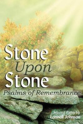 Stone Upon Stone(English, Paperback, Johnson Lonnell)