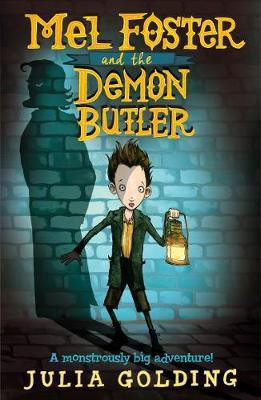 Mel Foster and the Demon Butler(English, Paperback, Golding Julia)