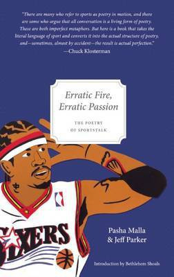 Erratic Fire, Erratic Passion(English, Paperback, Parker Jeff)