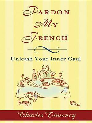 Pardon My French(English, Electronic book text, Timoney Charles)