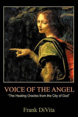 VOICE of the ANGEL(English, Paperback, Frank Divita)