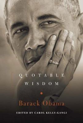 Barack Obama: Quotable Wisdom(English, Hardcover, unknown)