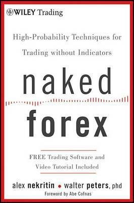 Naked Forex(English, Electronic book text, Nekritin Alex)