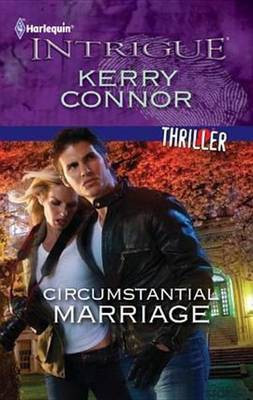Circumstantial Marriage(English, Electronic book text, Connor Kerry)