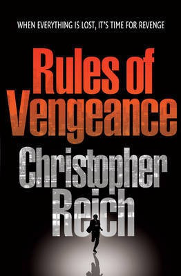 Rules of Vengeance(English, Paperback, Reich Christopher)